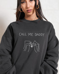 Call Me Daddy Sweatshirt