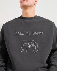 Call Me Daddy Sweatshirt
