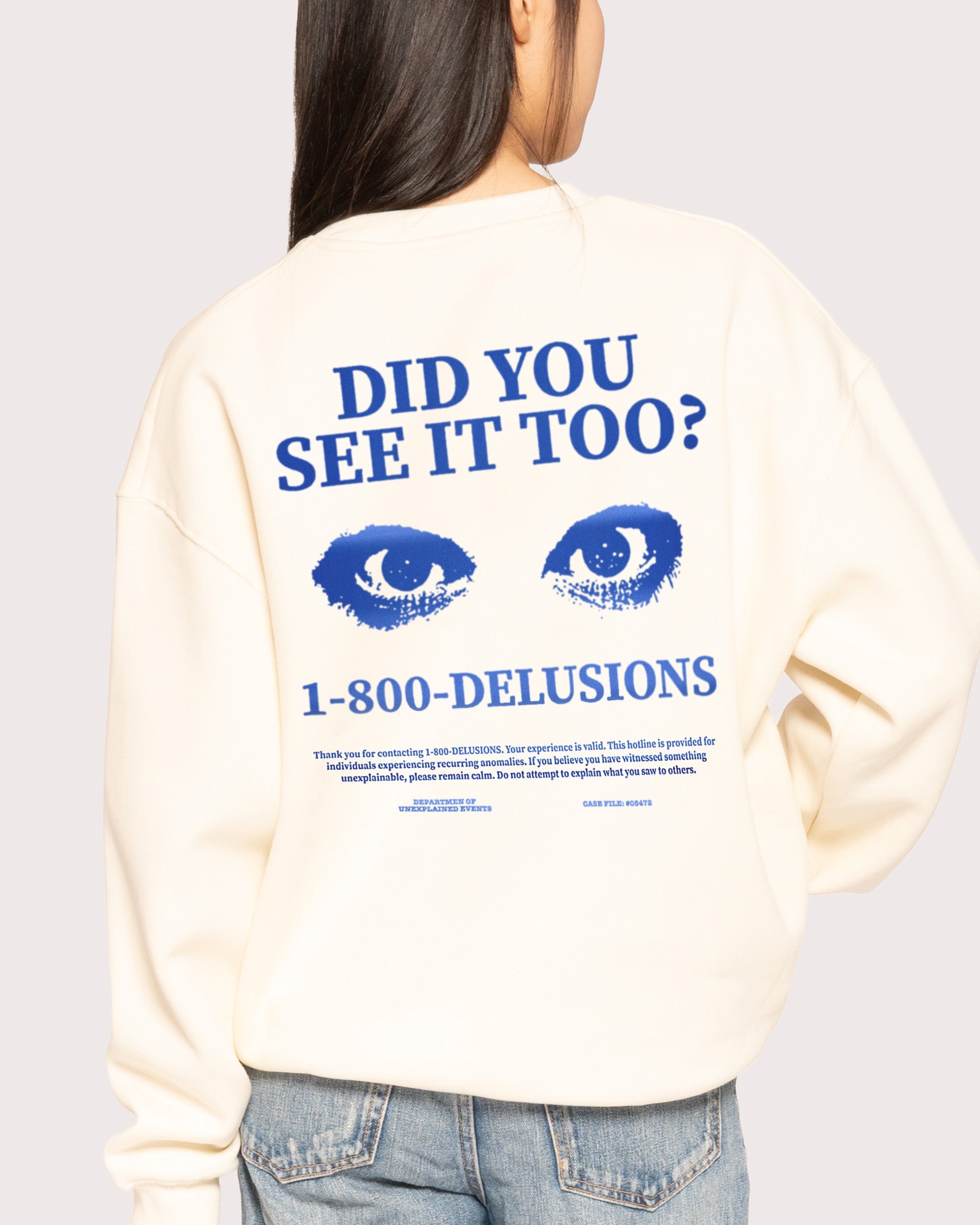 1-800 Delusions Sweatshirt