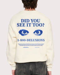 1-800 Delusions Sweatshirt